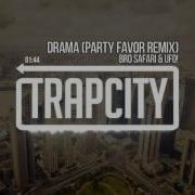 Drama Party Favor Remix Bro Safari Ufo