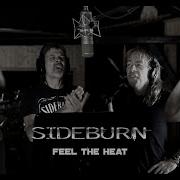 Sideburn Feel The Heat