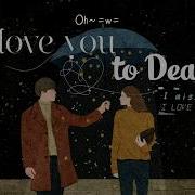 Vietsub Love You To Death Kcm Baker King Ost