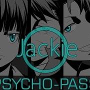 Jackie O Psycho Pass