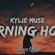 Burning Home Kylie Muse