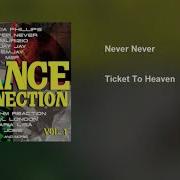 Never Never Ticket To Heaven Eurodance