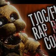 Fnaf The Joy Of Creation Fnaf Rap Remix Collab By Jt Music