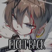 Nightcore Fight Back