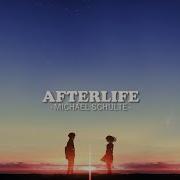 Afterlife Michael Schulte