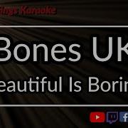 Instrumental Beautiful Is Boring