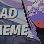 So Sad Meme Countryhumans Ussr
