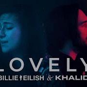 Billie Eilish Khalid Lovely Cover By