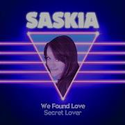 Saskia We Found Love