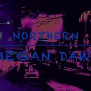 Megan Daws Northern