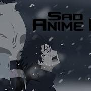 Sad Anime Mix Lonely Amv