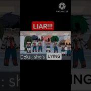 Liar Bnha Mha
