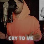 Cry To Me Solomon Burke Cover