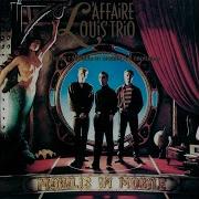 L Affaire Louis Trio