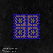 Loverman Welcome Home Zetter Mix