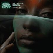 Baiana Space Motion
