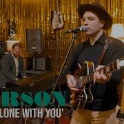 To Be Alone With You Pm Warson