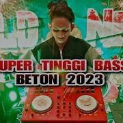 Bass Beton Dj Jungle Duhtc 2023