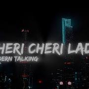 Modern Talking Cheri Cheri Lady Slowed Reverb Bassboost