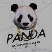 Desiigner Panda Kiko Franco Kubi Remix