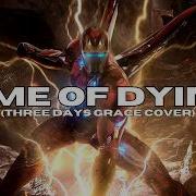 Three Days Grace Time Of Dying Cover