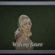 Billie Eilish My Future Lyrics