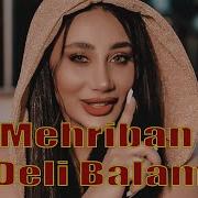 Deli Balam Mehriban