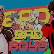 Bad Boys Bokuto Kuroo