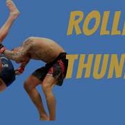 Rolling Thunder Kick