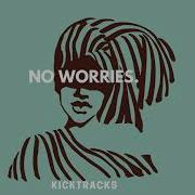 No Worries Kicktracks