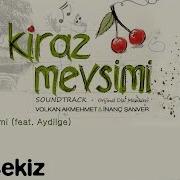 Kiraz Mevsimi Jenerik