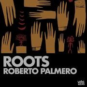 Roberto Palmero Roots