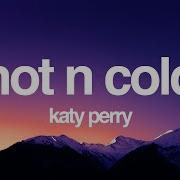 Nightcore Hot N Cold Lyrics