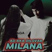 Milana Ad Aka Dilovar