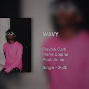 Playboi Carti Wavy