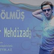Uzeyir Mehdizade Ay Olmus 2016