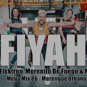 Fiyah Mega Mix 86 Merengue Urbano