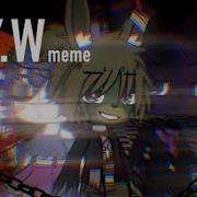 W Y W Meme Afton Family