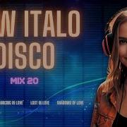 New Italo Disco Mix 20