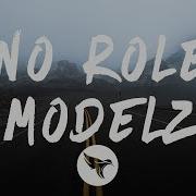 No Role Modelz Slowed Tik Tok