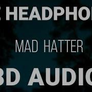 Melanie Martinez Mad Hatter 8D