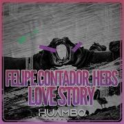 Love Story Original Mix Felipe Contador