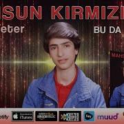 Buda Yeter Mahsun Kırmızıgül