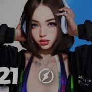 Best Remixes Of Popular Songs 2021 Music Mix 2021 Edm Best Music Mix