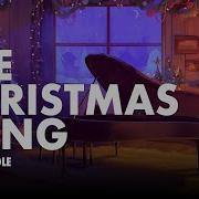 The Christmas Song Merry Christmas To You Nat King Cole