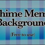 Chime Meme Background