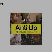 Shake Chris Lake Chris Lorenzo Anti Up