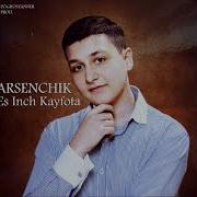 Arsenchik Es Inch Kayfota Premiere New Bomb Song 2021