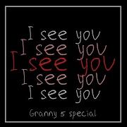 Granny 5 Ost I See You