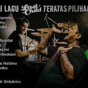 Kumpulan Lagu Terbaik Last Chid